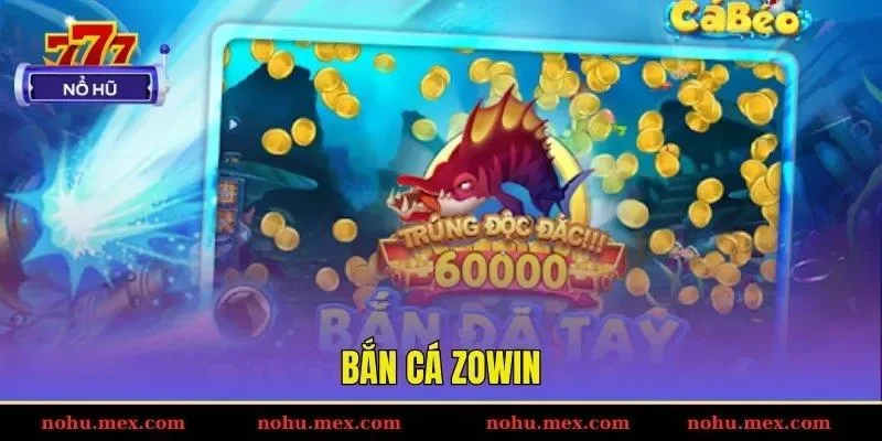 Bắn cá ZOWIN