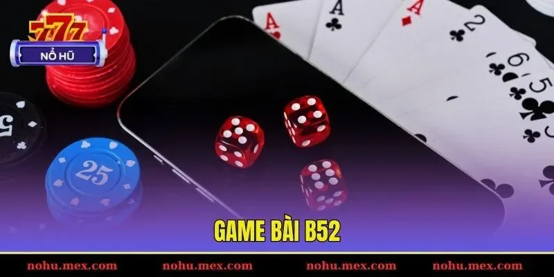 Game bài B52