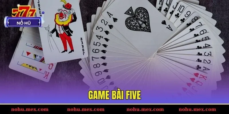Game bài FIVE