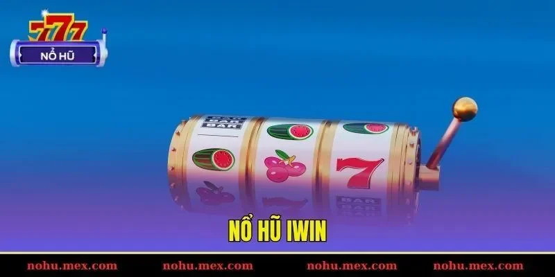 Nổ hũ Iwin